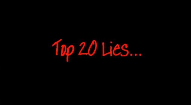 Top 20 Lies of the World